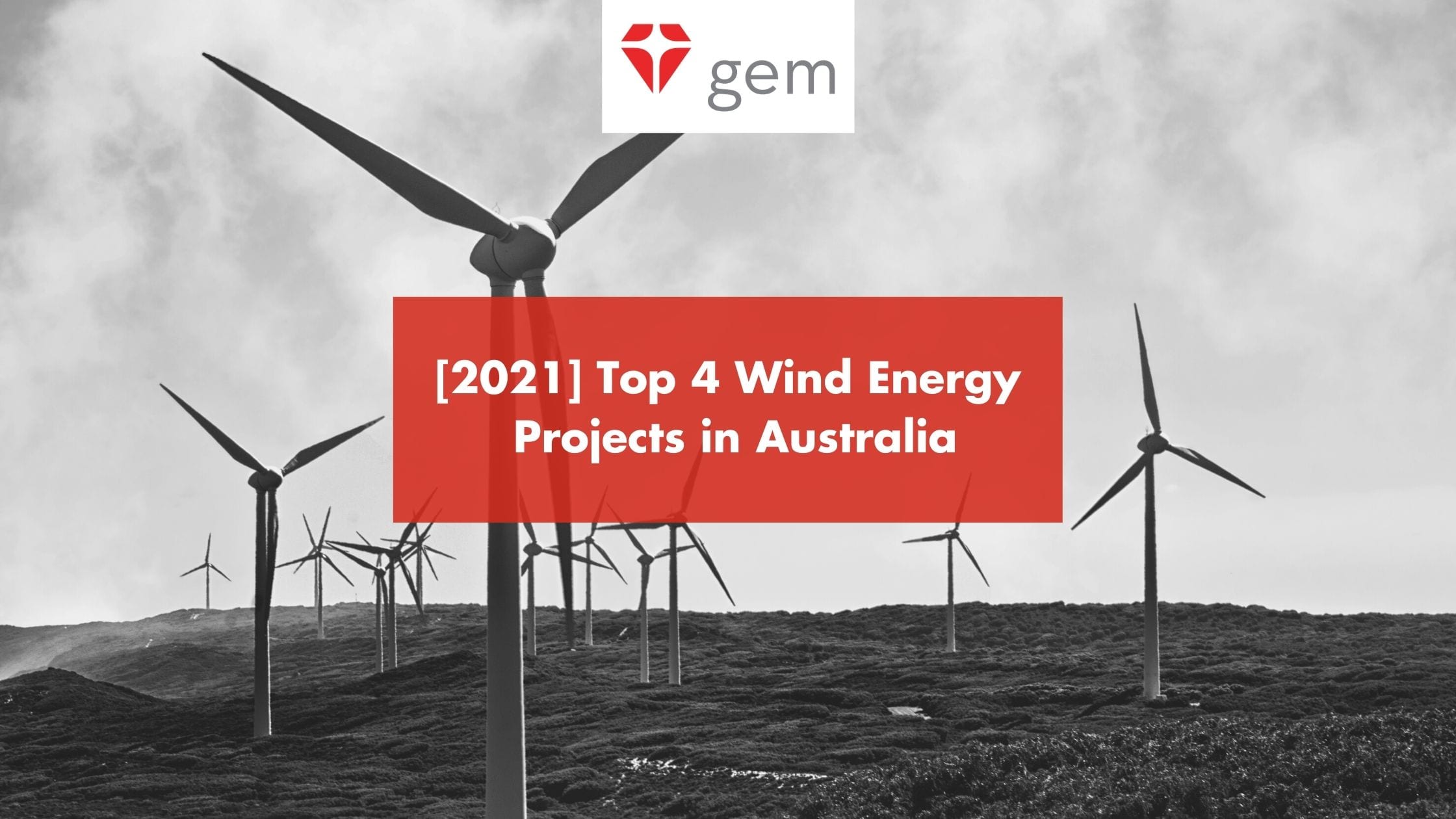 [2021] Top 4 Wind Energy Projects in Australia